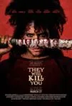 They Will Kill You poster